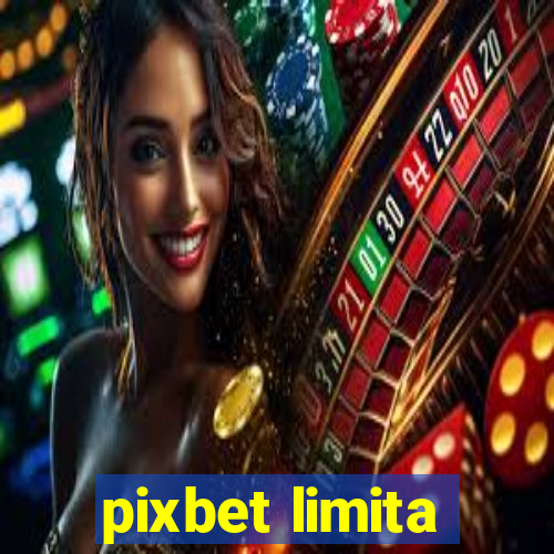 pixbet limita